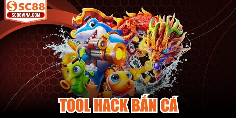 Tool Hack Bắn Cá